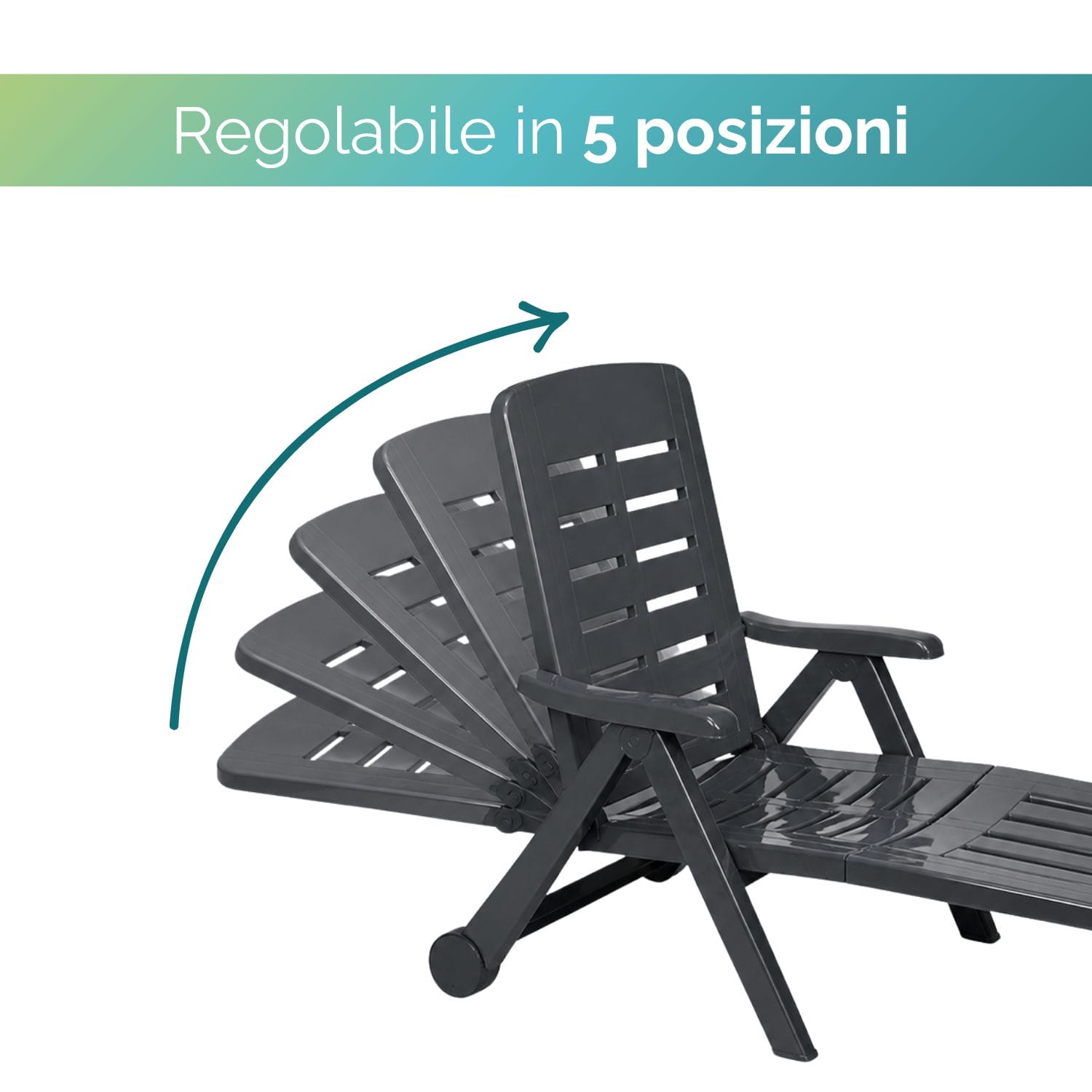 Sdraio regolabile in 5 posizioni con schienale reclinabile per massimo comfort.