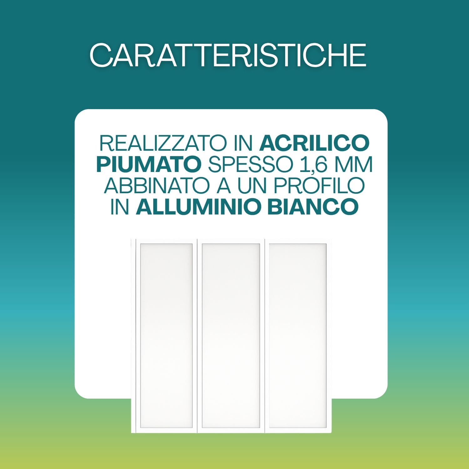 Sopravasca in acrilico piumato con profilo in alluminio bianco di qualità